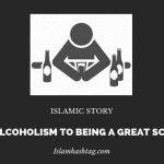 The Teacher of Imam Bukhari and Muslim was an alcoholic