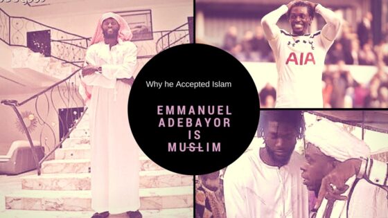 13 reasons which led Emmanuel Adebayor revert to Islam