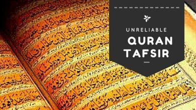 unreliable quran tafsir