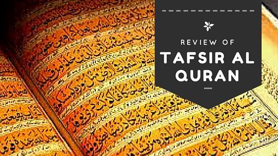 tafsir al quran review