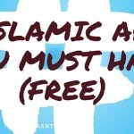 7 Must have Free Islamic Apps