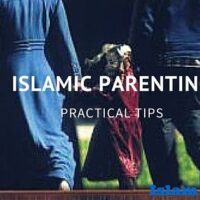 10 Practical  tips of Islamic Parenting