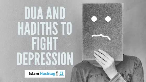 10 Dua for Depression,anxiety & Sadness