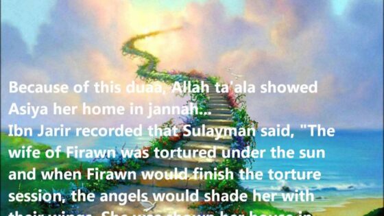 Asiyah -The Woman who accepted Islam defying the most tyrant Ruler