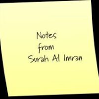 O! People of the Book – Notes from Surah Imran