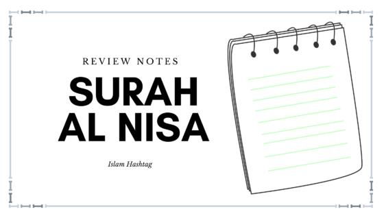 Review Notes on Surah Al Nisa