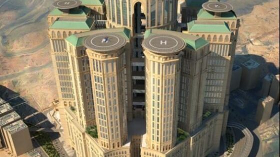 Soon Mecca will have the World’s largest Hotel in the World