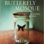 The Butterfly Mosque: A Young American Woman's Journey to Love and Islam review 19 The Butterfly Mosque A Young American Womans Journey to Love and Islam review