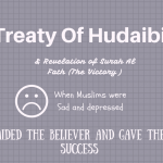 The story of Treaty of Hudaybiyah Surah Al Fath lessons