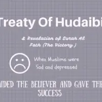 The story of Treaty of Hudaybiyah :Surah Al Fath lessons