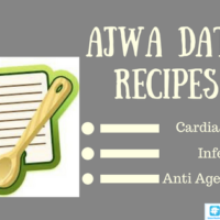 Ajwa Dates Recipe for Cardio Problems and other health Problems