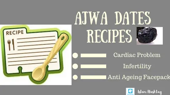 Ajwa dates recipe