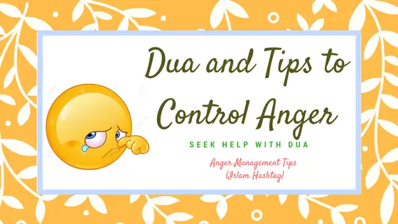 10 Tips and Dua to Control Anger