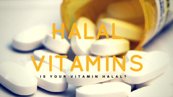 A List of  Halal vitamins and Minerals