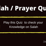 Let us see who scores a 10 in this easy Salah Quiz 17 Let us see who scores a 10 in this easy Salah Quiz