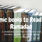 Ramadan Reading List/Ramadan Reads: Islamic Books to learn about Islam 17 Ramadan Reading ListRamadan Reads Islamic Books to learn about Islam