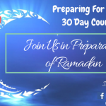 Preparing for Ramadan Checklist : Ramadan Countdown 18 Preparing for Ramadan Checklist Ramadan Countdown