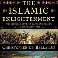 “The Islamic Enlightment “- When Islam was Synonymous with Knowledge and Erudition