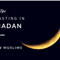 Fasting Tips for  Ramadan( New Muslims and People observing their first Ramadan)