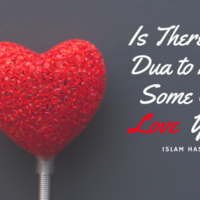 Is there any Dua to make Someone Love You?