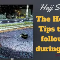 Hajj Health Tips : Health Tips to be followed during Hajj