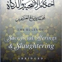 The Rules of Sacrificial Offerings & Slaughtering – Shaykh Uthaymeen