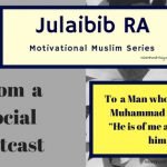 Story of Julaybib RA and the most beautiful Woman 20 Story of Julaybib RA and the most beautiful Woman