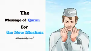 message of quran for the new muslims