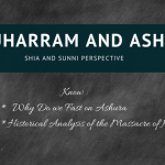 Muharram and AshuraThe shia and Sunni Aqeedah.