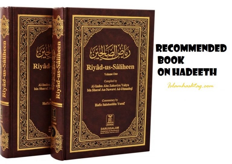 Riyad us Saliheen – Recommended Book on Hadeeth