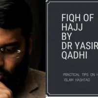Fiqh of Hajj and Practical advises for Hajj by Dr Yasir Qadhi