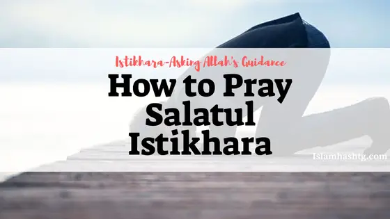 How to Perform Istikhara Prayer – Lecture by Mufti Menk