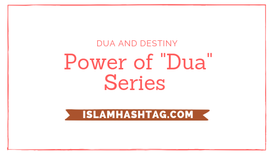 you are currently viewing first dua ever made by anyone -power of dua series