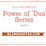 The Dua of Adam AS - Power of Dua Series Part 2