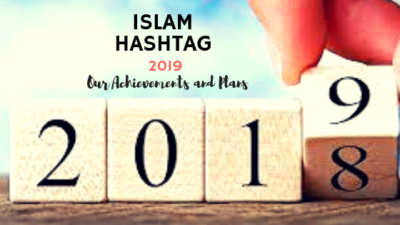 Islam Hashtag 2019 Achievements and Plans