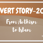 From Atheism to Islam- Revert Story,Ramadan 2019