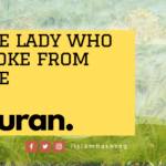 The lady who spoke from Quran