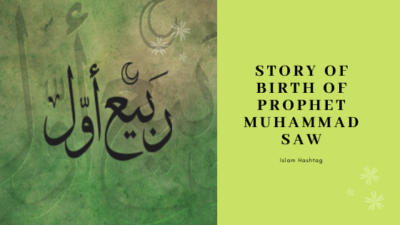 Story of Birth of Prophet Muhammad SAW
