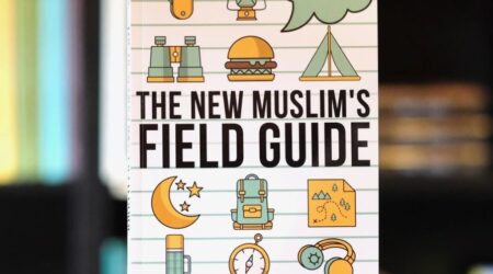 the new muslim’s field guide