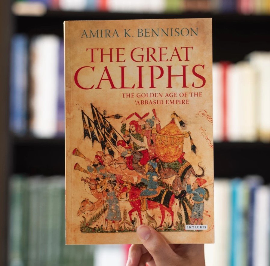 the great caliphs: the golden age of the 'abbasid empire