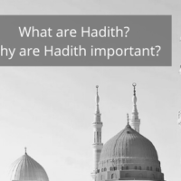 What are Hadith? Why are Hadith important?