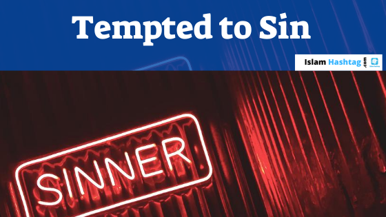 5 types of temptation of heart to commit Sin and 7 ways to stop temptations