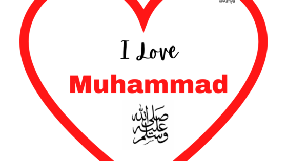 Prophet Muhammad SAW- Our Honour