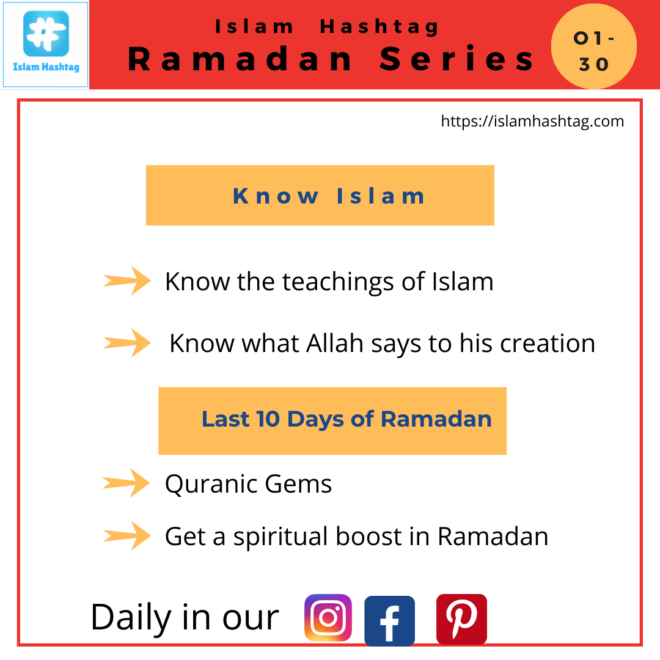 Ramadan Series – Knowing Islam,reflection through Quran