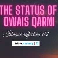 The Status of Owais Qarni-Islamic reflection 02