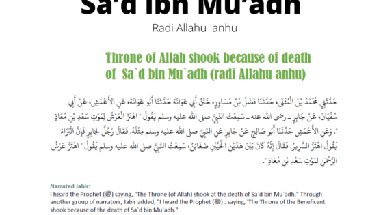” Sa’d bin Mu’adh” at whose death the throne of Allah shook
