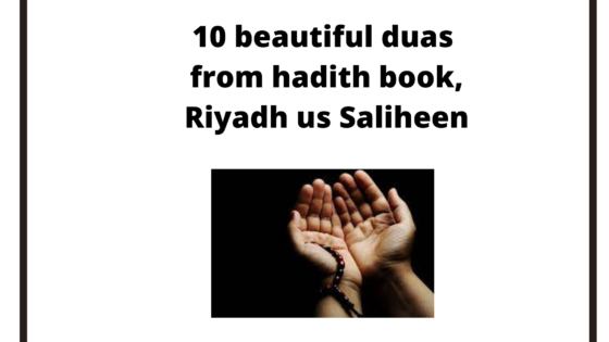 10 beautiful dua from Riyadh us Saliheen
