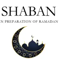 Shaban in Preparation of Ramadan