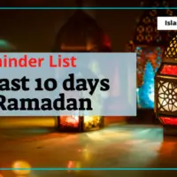 A Reminder list for the last 10 Days of Ramadan.