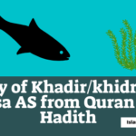 Story of khidr from Quran and Hadith